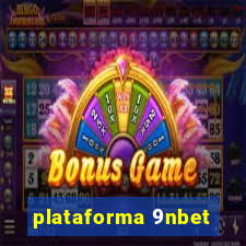 plataforma 9nbet